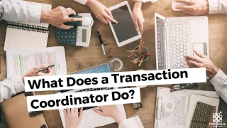 Understanding Transaction Coordination for New Real Estate Investors