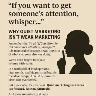 
Why Quiet Marketing Isn’t Weak Marketing

Why Quiet Marketing Isn’t Weak Marketing


