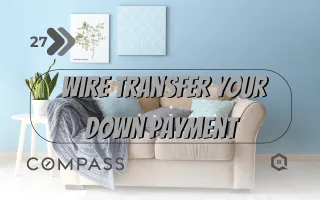 Wire Transfer your Down Payment