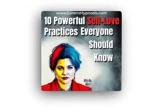 10 Powerful Self-Love Practices Everyone Should Know Part 2