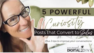 5 Powerful Curiosity Posts That Convert To Sales - Episode 108