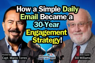 How a Daily Email Sparked 30 Years of Meaningful Connection & Engagement | Bill Williams