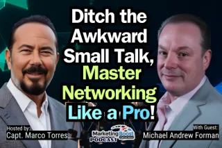 Network Smarter, Not Harder: Winning Strategies to Stand Out and Make Genuine Connections! | Michael Andrew Forman