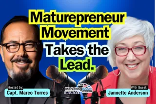 How Maturepreneurs' Wisdom & Experience Are Redefining Entrepreneurship | Jannette Anderson