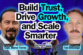 The Future of Performance Marketing: Authentic Relationships Over Algorithms | Tye DeGrange