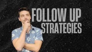 Engaging Follow Up Strategies