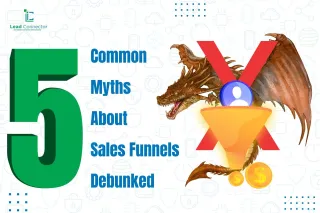 5 Common Myths About Sales Funnels Debunked
