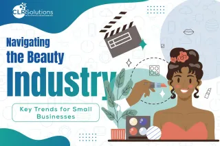 Navigating the Beauty Industry: Key Trends for Small Businesses in 2024 – A CLR Solutions Guide