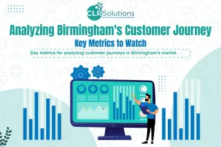 Analyzing Birmingham's Customer Journey: Key Metrics to Watch