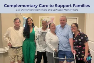 Complementary Care: Gulfshore Private Home Care and Gulf Coast Memory Care - Supporting Families Together
