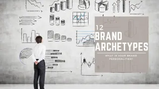 The 12 Brand Archetypes