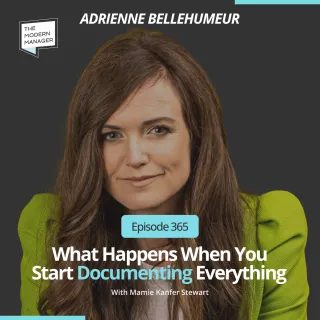 365: What Happens When You Start Documenting Everything with Adrienne Bellehumeur
