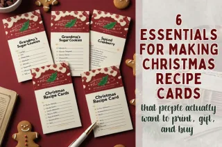6 Essentials for Making Christmas Recipe Cards That People Actually Want to Print, Gift, and Buy 