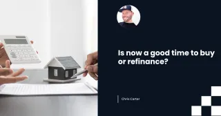 Is Now the Right Time to Buy or Refinance? Here’s How to Decide With Confidence