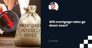 Will Mortgage Rates Fall Soon? What Buyers & Homeowners Should Really Expect