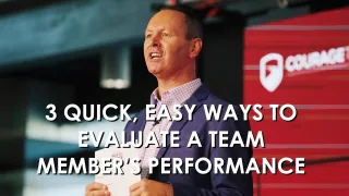 3 quick, easy ways to evaluate a team member’s performance