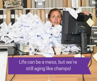 Embracing Aging with Vitality:  The Stress Mess