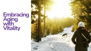 Embracing Aging with Vitality: How to Add More Movement to Your Life This Spring