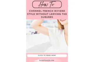 What to Pack for a French Riviera-Inspired Weekend Getaway

(Even if You’re Actually Just Escaping to Your In-Laws’ Pool)