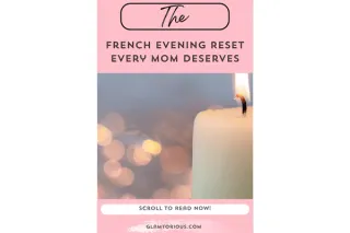 Your 10-Minute Evening Reset (Inspired by French Women Who Never Rush)