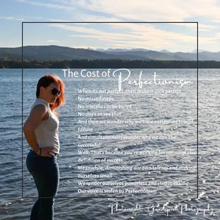 The Cost Of Perfectionism