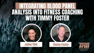 Integrating Blood Panel Analysis into Fitness Coaching with Timmy Foster