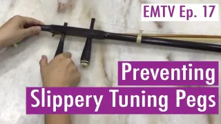 Prevent Erhu Pegs from Slipping