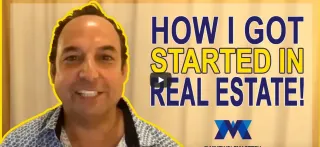 How I got started in real estate and why you should start too!