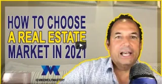 How To Pick A Real Estate Market Simplified – The #1 Factor in 2021/2022
