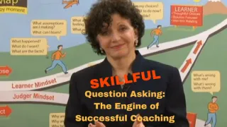 Skillful Question Asking: The Engine of Successful Coaching