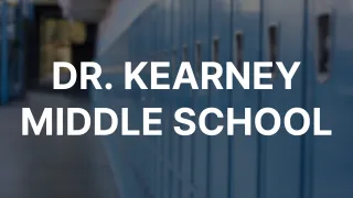 DR. KEARNEY MIDDLE SCHOOL