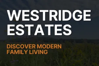 Discover Family Living in Westridge Estates: Fort St. John's Premier Neighborhood for Modern Homes
