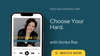 Ep #159 Choose Your Hard