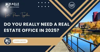 Do You Really Need a Real Estate Office in 2025?