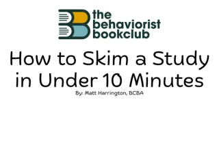 How to Skim a Study in Under 10 Minutes