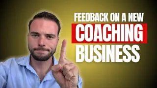 Feedback on a New Coaching Business
