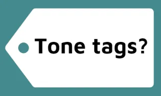 Tone Tags: What Are They?