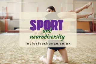 Creating Inclusive Teams in Grassroots Sports: A Guide to Supporting Neurodivergent Children