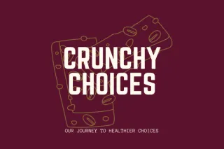 Crunchy Choices: Our Journey to Healthier Choices