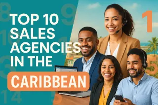 Top 10 Sales Agencies in the Caribbean 2025 Edition