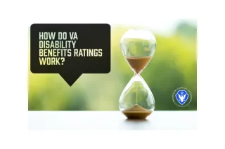 Understanding the VA Benefits System & How Disability Ratings Work

