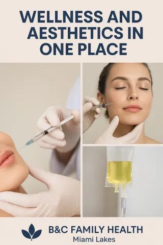 Wellness and Aesthetics in One Place | B&C Family Health Miami Lakes