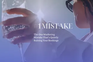 The One Marketing Mistake That’s Quietly Ruining Your Bookings