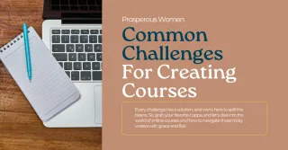 Common Challenges For Creating Courses