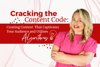 Cracking the Content Code: Creating Content That Captivates Your Audience and Utilises Algorithms 