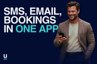 How to Combine SMS, Email and Bookings in One App (Without the Tech Juggle)