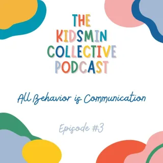 Episode #3 All Behavior is Communication
