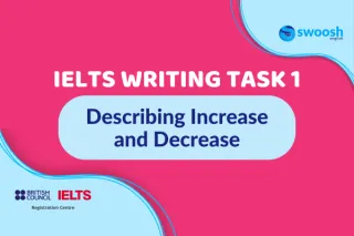 IELTS Writing Task 1: Describing Increase and Decrease 