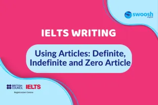 Using Articles: Definite, Indefinite and Zero Article