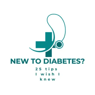 Top 25 Tips for New Diabetics